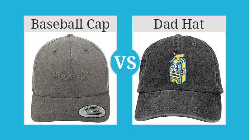 Baseball Cap Vs Dad Hat