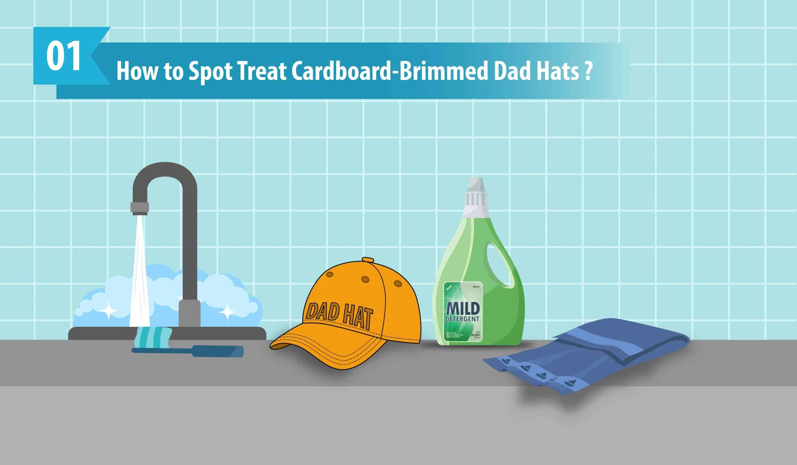 How to Spot Treat Cardboard-Brimmed Dad Hats