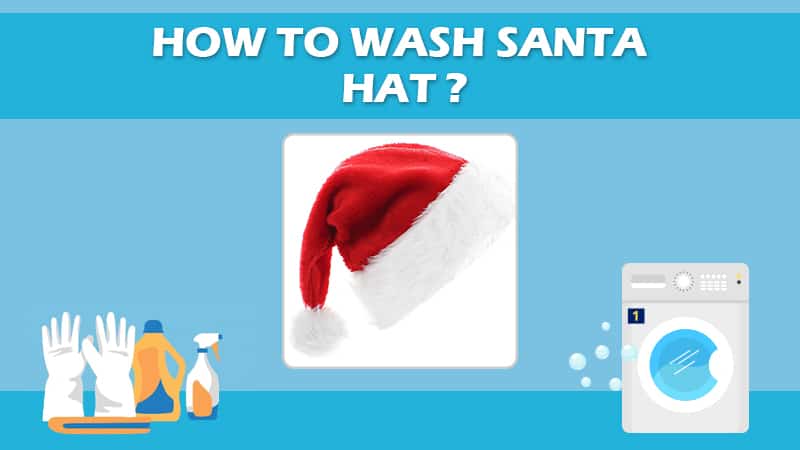 How To Wash Santa Hat