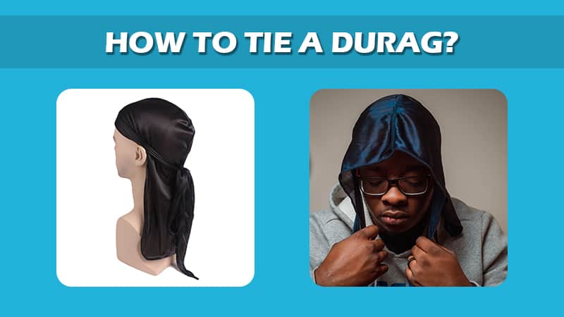 How To Tie A Durag
