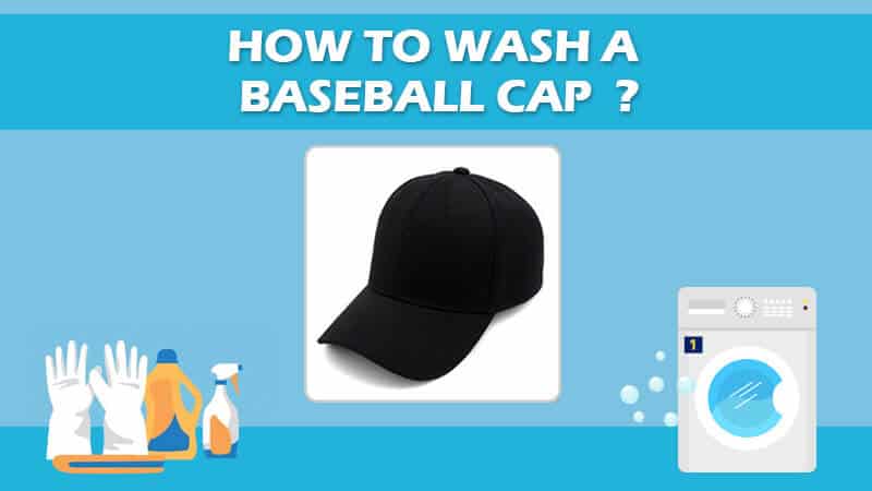 How To Wash A Baseball Cap