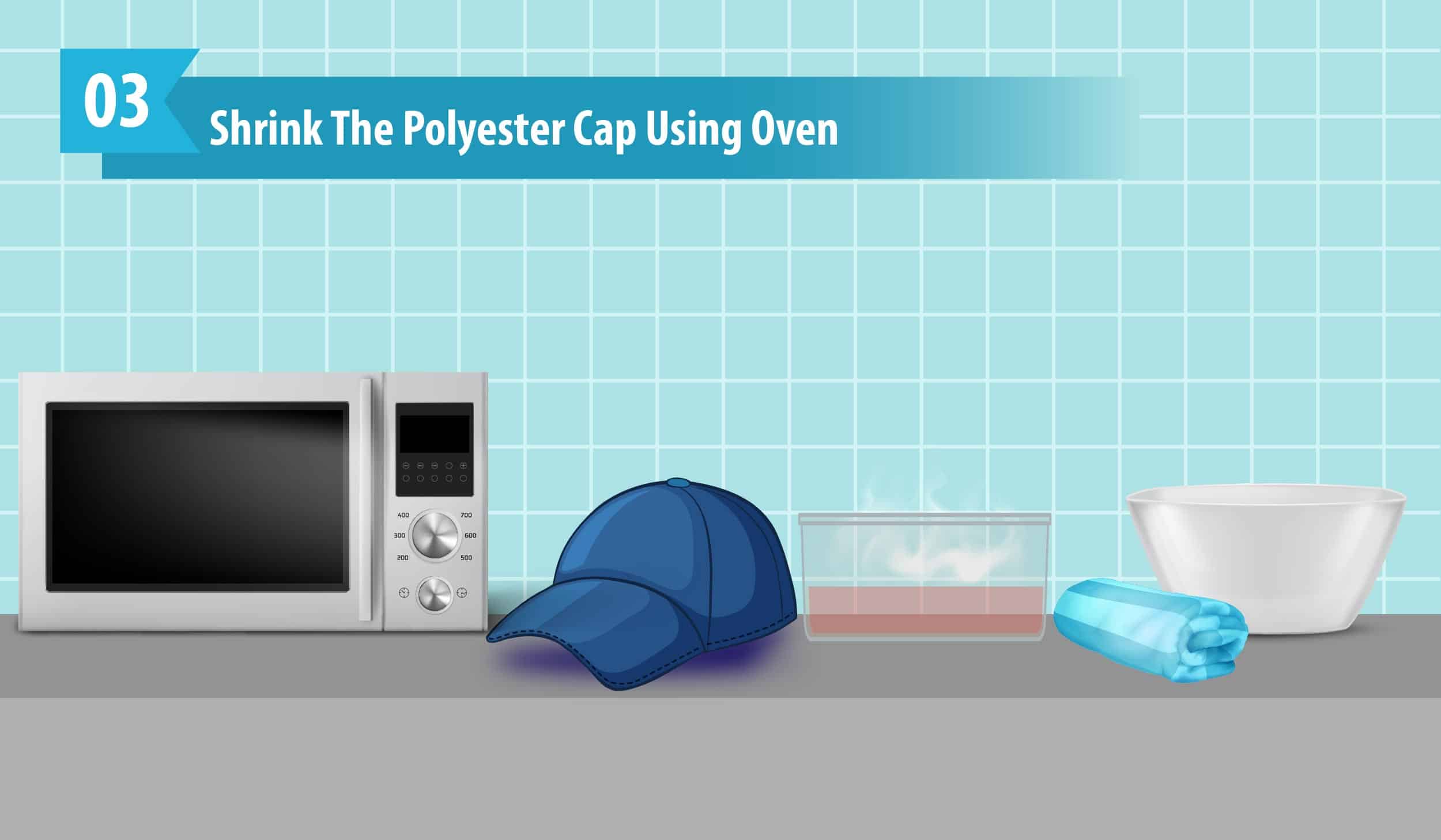 Shrink The Polyester Cap Using Oven