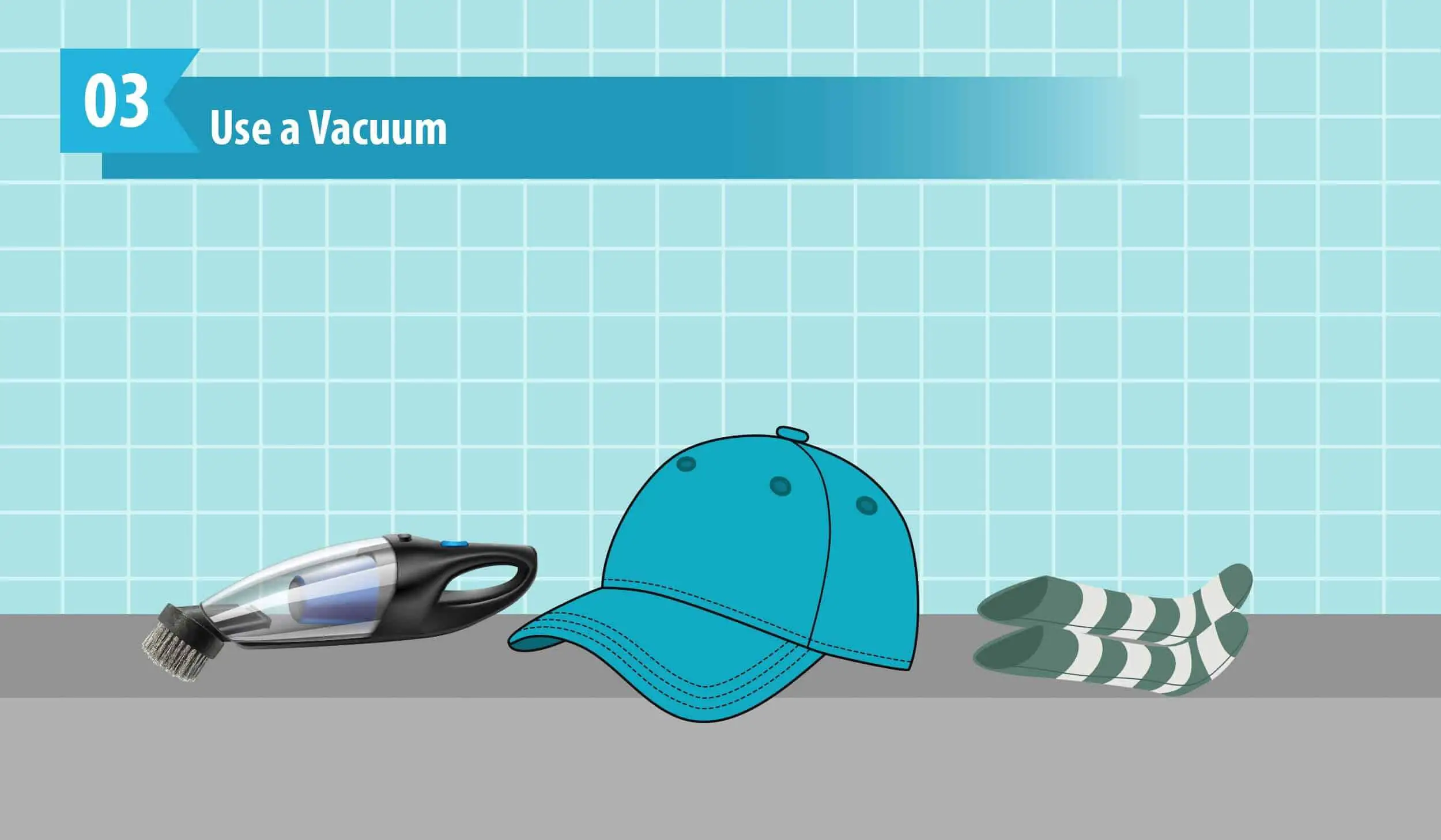 Use a Vacuum