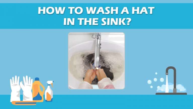 How to Wash a Hat in the Sink – The Right Way to Wash