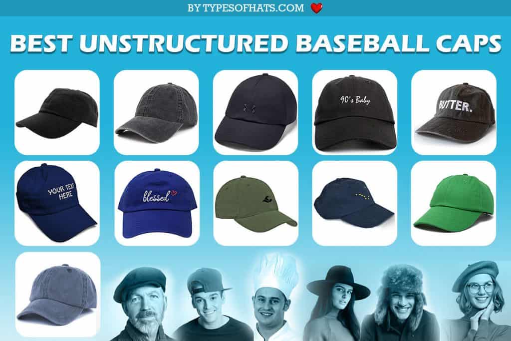 Top 21 Unstructured Baseball Caps (For Men & Women)
