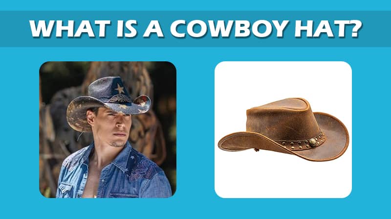 What is a cowboy hat